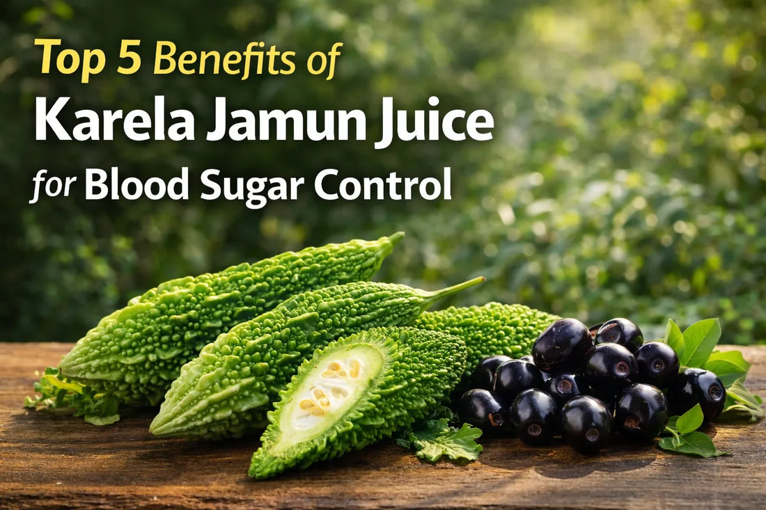 Top 5 Benefits of Karela Jamun Juice for Blood Sugar Control